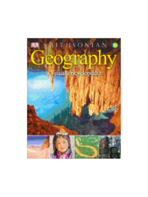 Geography: A Visual Encyclopedia (DK)