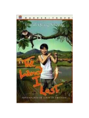Land I Lost, The: Adventures of a Boy in Vietnam