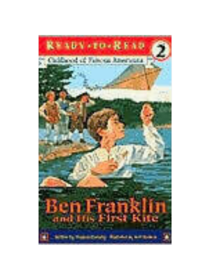 Ben Franklin and His First Kite (Level 2 Reader)