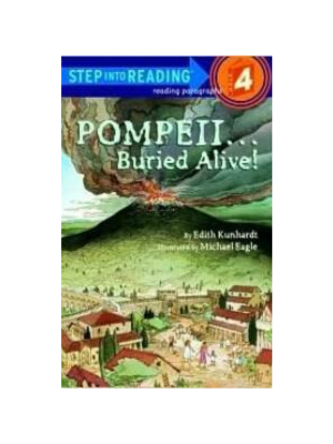 Pompeii...Buried Alive! (Step into Reading level 4)