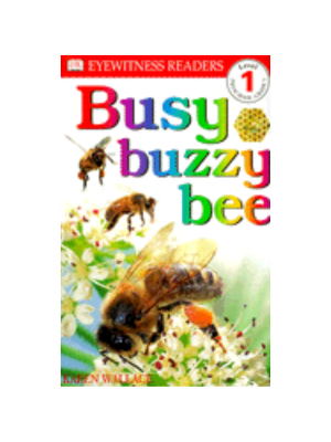 Busy Buzzy Bee (Level 1 Reader)