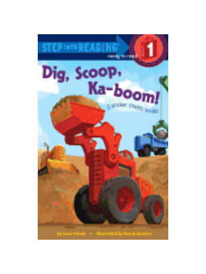 Dig Scoop Ka-Boom (Level 1 Reader)