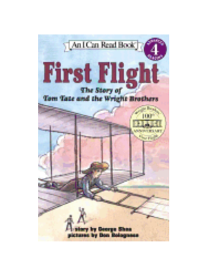 First Flight: The Story of Tom Tate and the Wright Brothers (I Can Read Books: Level 4)