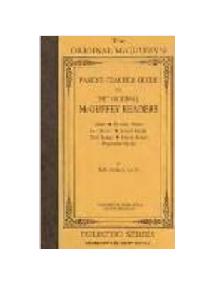 McGuffey's Parent-Teacher Guide for the Original Readers