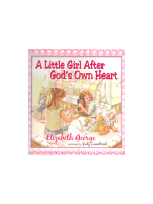 Little Girl After God's Own Heart, A