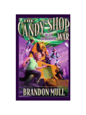Arcade Catastrophe (Candy Shop War #2)