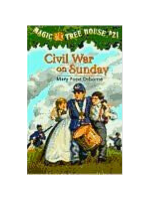 Civil War on Sunday (Magic Tree House #21)