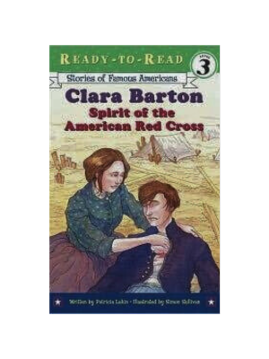 Clara Barton: Spirit of the Am Red Cross (Level 3 Reader)