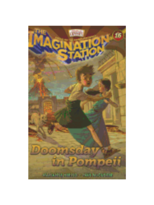 Doomsday in Pompeii (Imagination Station 16)
