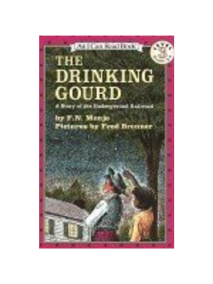 Drinking Gourd, The (Level 3 Reader)