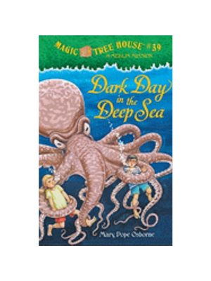 Dark Day in the Deep Sea (Magic Tree House #39)