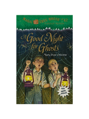 Good Night for Ghosts (Magic Tree House #42)