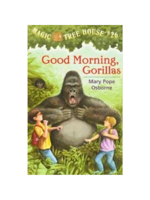 Good Morning, Gorillas (Magic Tree House #26)