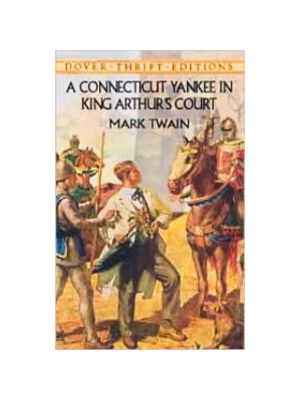 Connecticut Yakee in King Arthur's Court (Dover Thrift)