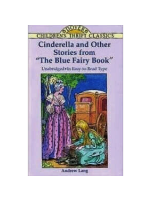 Cinderella and Other Stories from "The Blue Fairy Book" (Children's Thrift Classics)