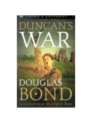 Duncan's War (Crown & Covenant #1)