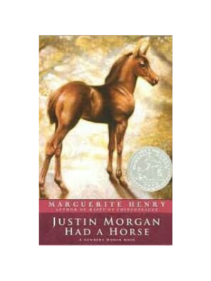 Justin Morgan Had a Horse