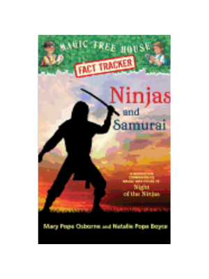 Ninjas and Samurai (Magic Tree House Fact Tracker #30)