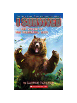 I Survived #17: The Attack of the Grizzlies, 1967