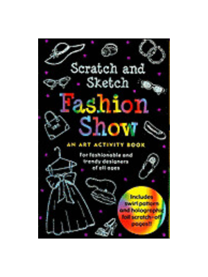 Scratch & Sketch: Fashion Show