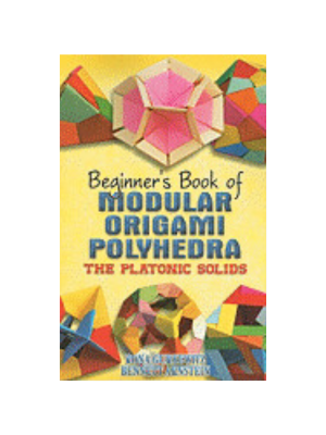 Beginner's Book of Modular Origami Polyhedra