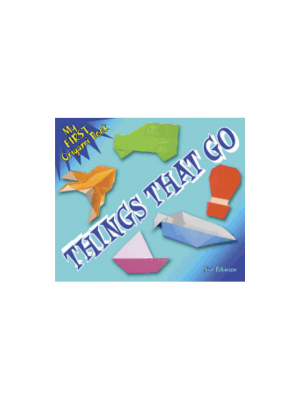 My First Origami: Things That Go