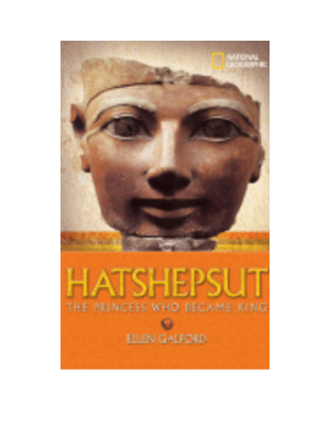 Hatshepsut: The Girl Who Became a Great Pharaoh