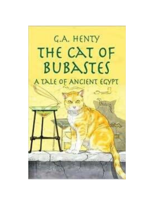 Cat of Bubastes, The: A Tale of Ancient Egypt