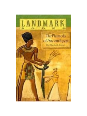 Landmark: Pharaohs of Ancient Egypt
