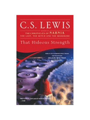 That Hideous Strength: A Modern Fairy-Tale