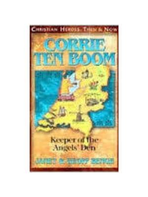 Corrie Ten Boom: Keeper of the Angels Den