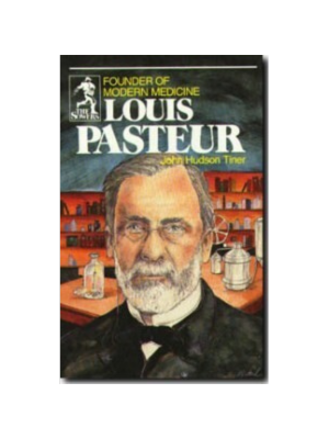 Sower: Louis Pasteur: Founder of Modern Medicine