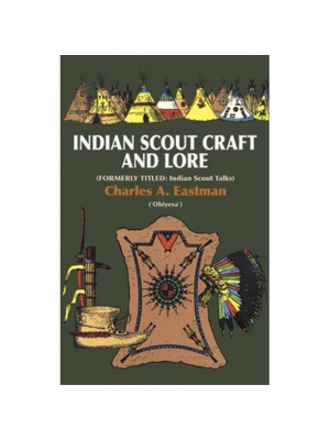 Indian Scout Craft and Lore