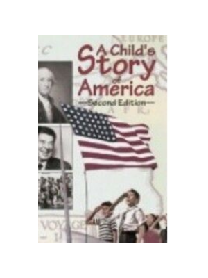 A CHILD'S STORY OF AMERICA