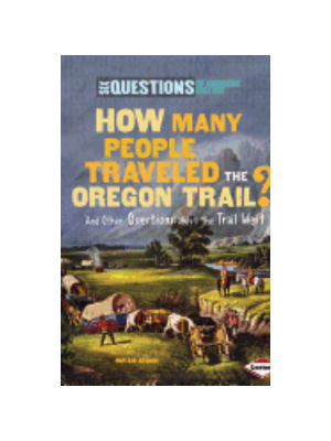 How Many People Traveled the Oregon Trail?