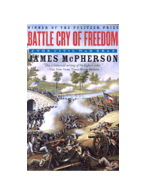 Battle Cry of Freedom: The Civil War Era