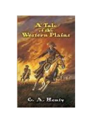 Tale of the Western Plains, A