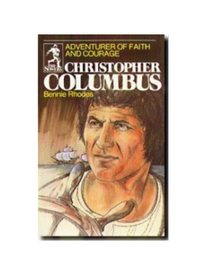 Sower: Christopher Columbus: Adventurer of Faith and Courage