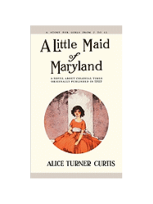 A Little Maid of Maryland