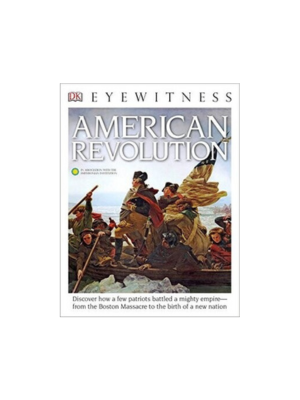 American Revolution (DK Eyewitness Books)
