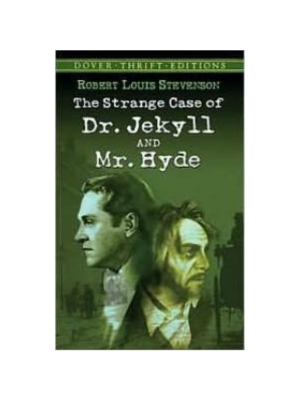 Strange Case of Dr. Jekyll & Mr. Hyde (Dover Thrift)