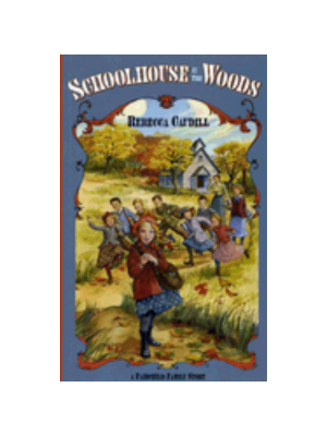 Schoolhouse in the Woods (Fairchild Family 2)