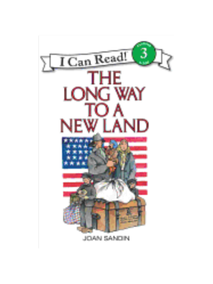 The Long Way to a New Land (Level 3 Reader)