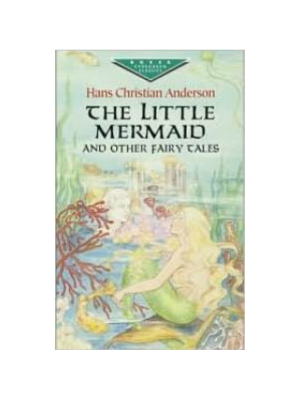 Little Mermaid and Other Fairy Tales, The