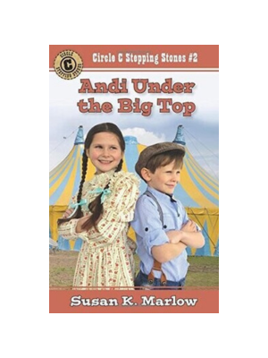 Under the Big Top (Circle C Stepping Stones #2)