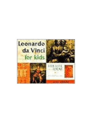 Leonardo Da Vinci for Kids: His Life and Ideas Activities