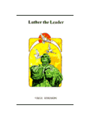 Luther the Leader