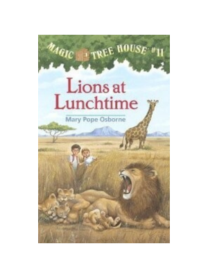 Lions at Lunchtime (Magic Tree House #11)