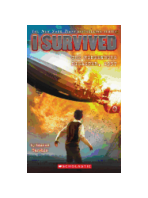 I Survived the Hindenburg Disaster, 1937 (I Survived #13)