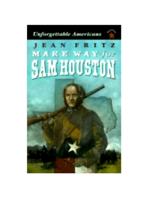 Make Way for Sam Houston